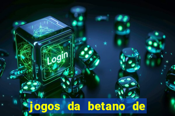 jogos da betano de 10 centavos